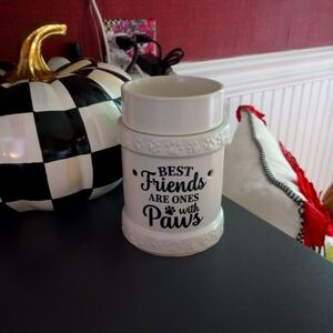 Best friends are ones with paws Wax warmer